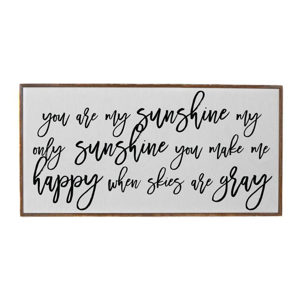 You Are My Sunshine Wood Framed Sign